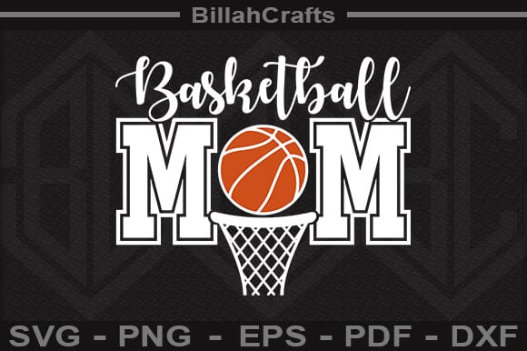 Basketball Mom SVG File SVG BillahCrafts 