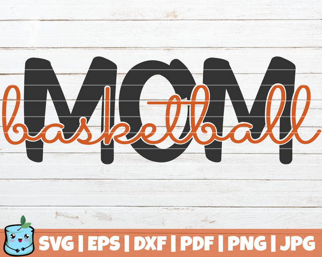 Basketball Mom SVG MintyMarshmallows 