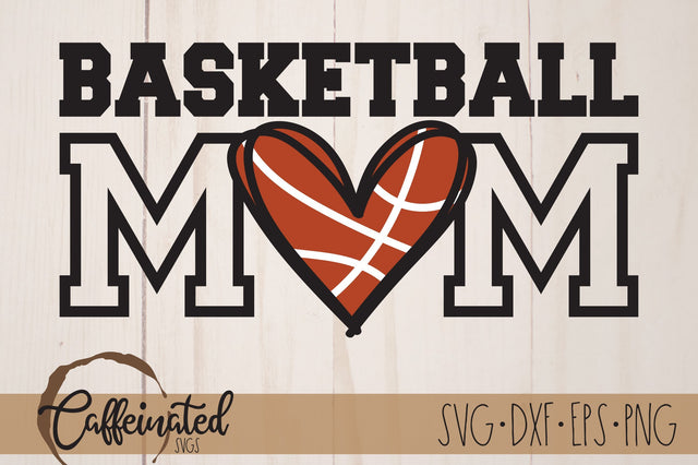 Basketball Mom SVG SVG Caffeinated SVGs 