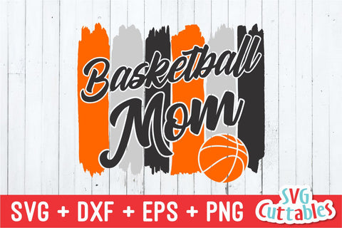 Basketball Mom SVG Svg Cuttables 