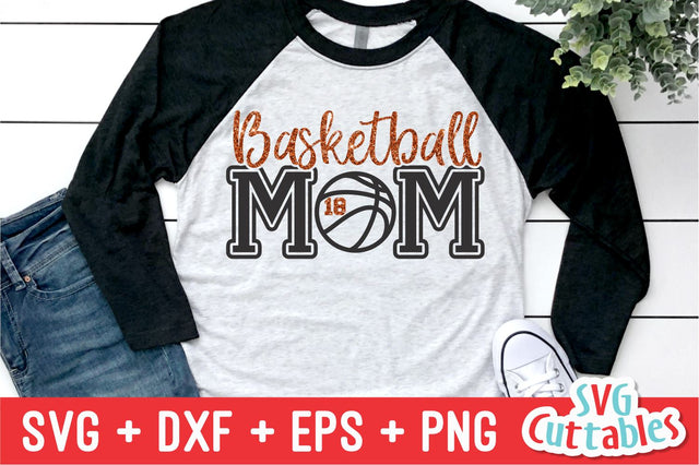 Basketball Mom SVG Svg Cuttables 