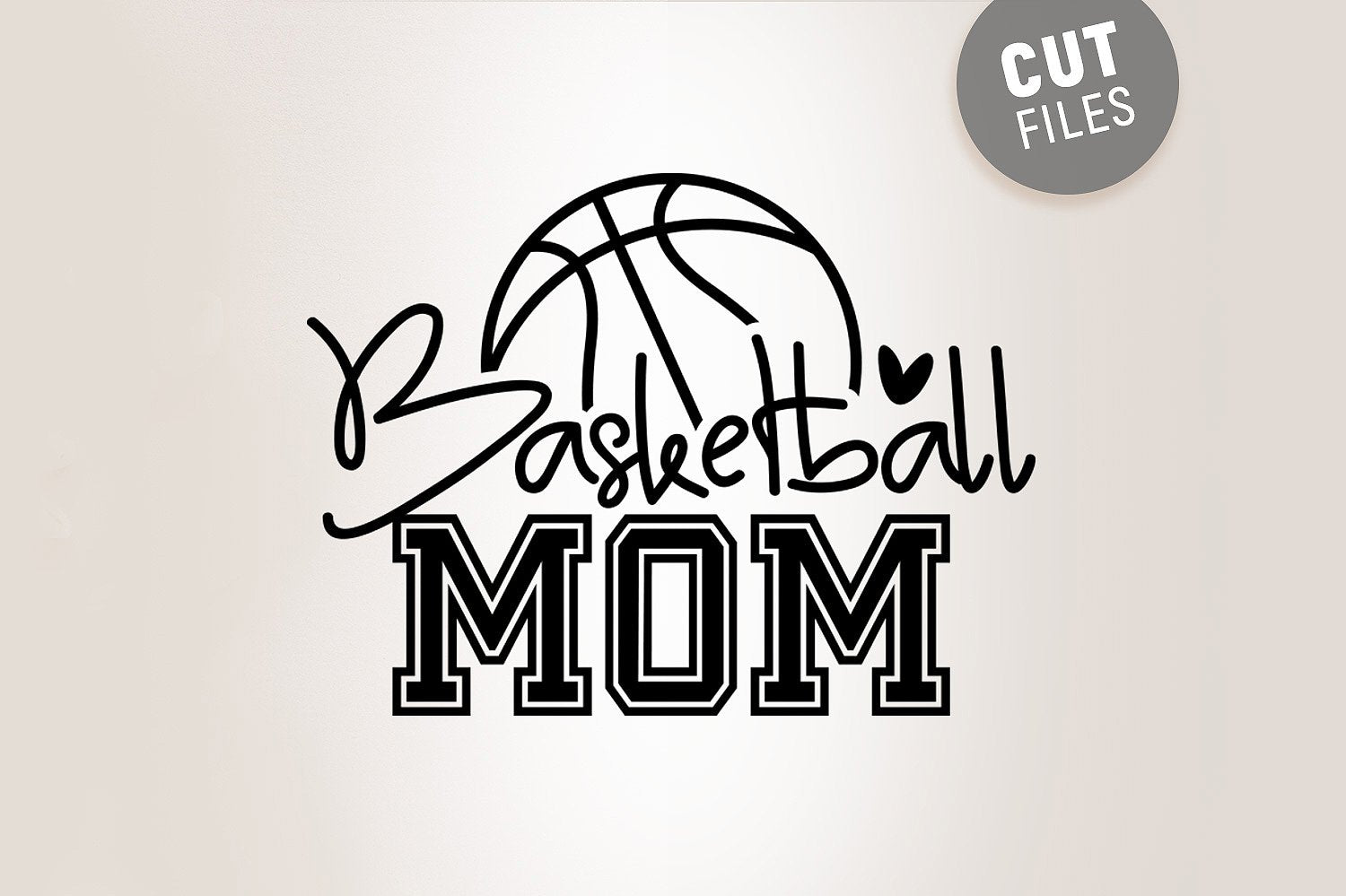 Basketball Mom Svg Cut File