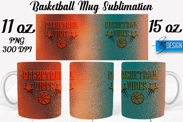Basketball Mug Quotes Sublimation | Coffee 11 Oz | 15 Oz Mug Sublimation Sublimation Fly Design 