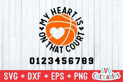 Basketball My Heart is on That Court SVG Svg Cuttables 
