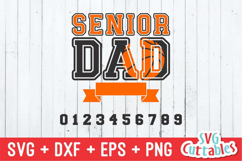 Basketball Senior Dad SVG Svg Cuttables 