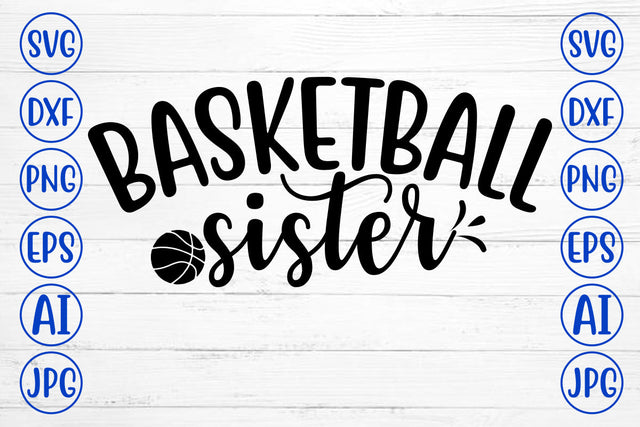 BASKETBALL SISTER SVG Cut File SVG Syaman 