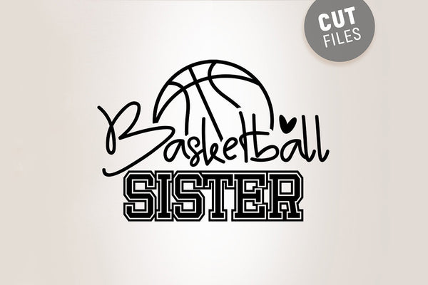 Basketball Sister SVG - So Fontsy