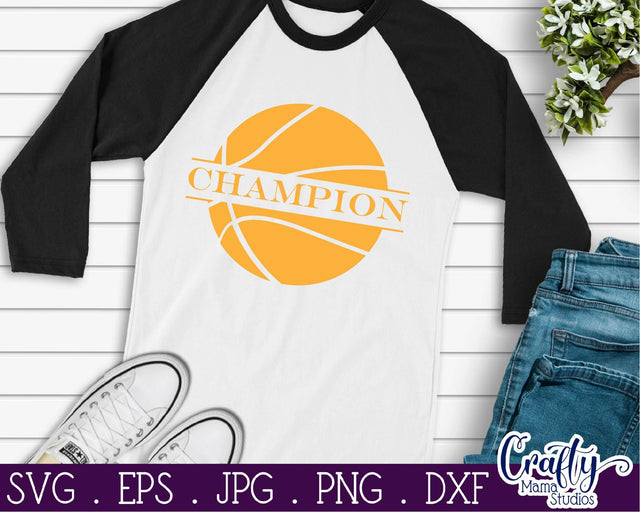 Basketball SVG - Basketball Champion Svg SVG Crafty Mama Studios 
