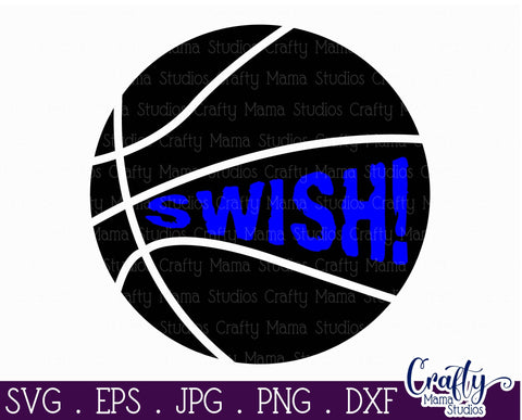 Basketball Svg - Basketball Hoop -Swish Basketball Svg SVG Crafty Mama Studios 