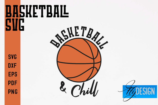 Basketball SVG | Basketball Quotes SVG | Sport Design SVG Fly Design 