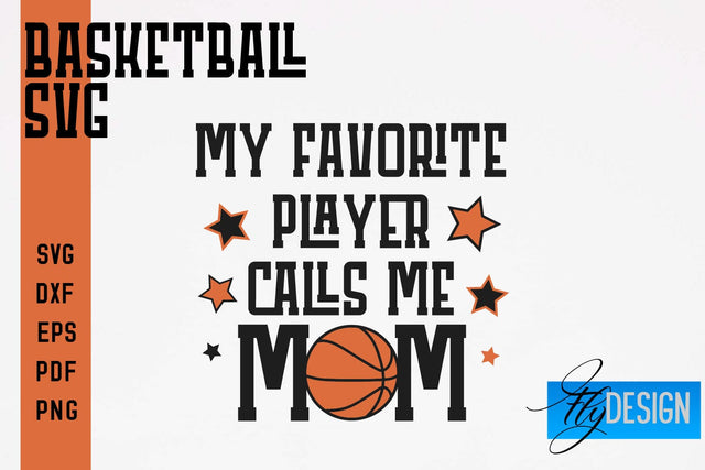 Basketball SVG | Basketball Quotes SVG | Sport Design SVG Fly Design 