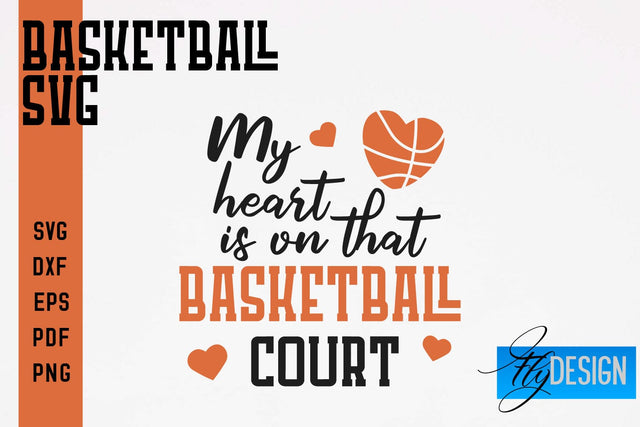 Basketball SVG | Basketball Quotes SVG | Sport Design SVG Fly Design 