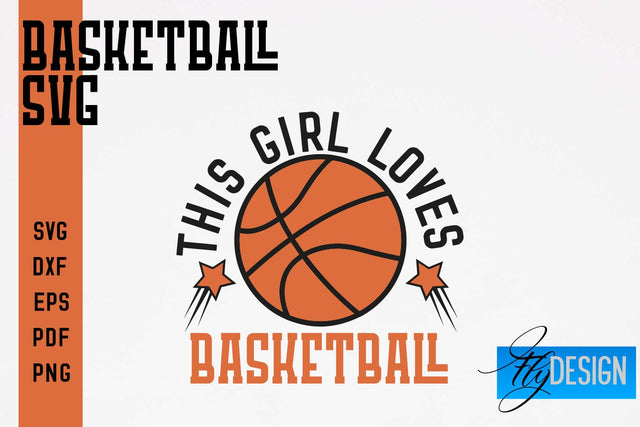 Basketball SVG | Basketball Quotes SVG | Sport Design SVG Fly Design 