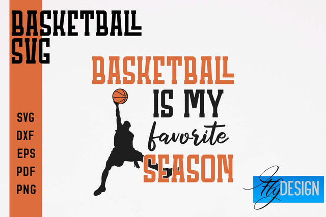 Basketball SVG | Basketball Quotes SVG | Sport Design SVG Fly Design 