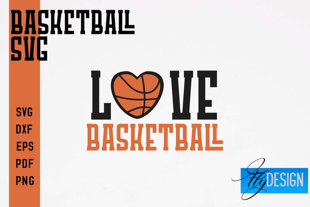 Basketball SVG | Basketball Quotes SVG | Sport Design SVG Fly Design 