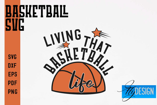 Basketball SVG | Basketball Quotes SVG | Sport Design SVG Fly Design 