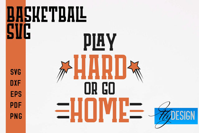 Basketball SVG | Basketball Quotes SVG | Sport Design SVG Fly Design 