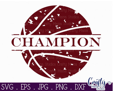 Basketball SVG - Champion Svg - Distressed Basketball SVG Crafty Mama Studios 