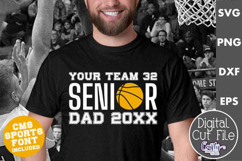 Basketball Svg | Senior Dad | Basketball Shirt Svg Template 3 SVG Crafty Mama Studios 