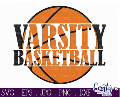 Basketball SVG - Varsity Basketball Svg SVG Crafty Mama Studios 