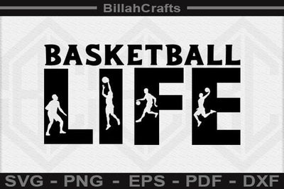 Basketball Team Life Cutting File SVG BillahCrafts 