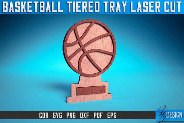 Basketball Tiered Tray Laser Cut SVG | Tiered Tray Laser Cut SVG Design | CNC Files SVG Fly Design 