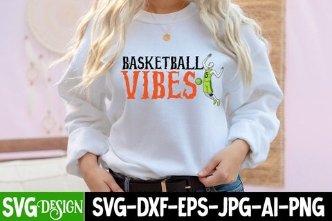 Basketball Vibes SVG Cut File, Basketball Vibes Sublimation Design SVG BlackCatsMedia 
