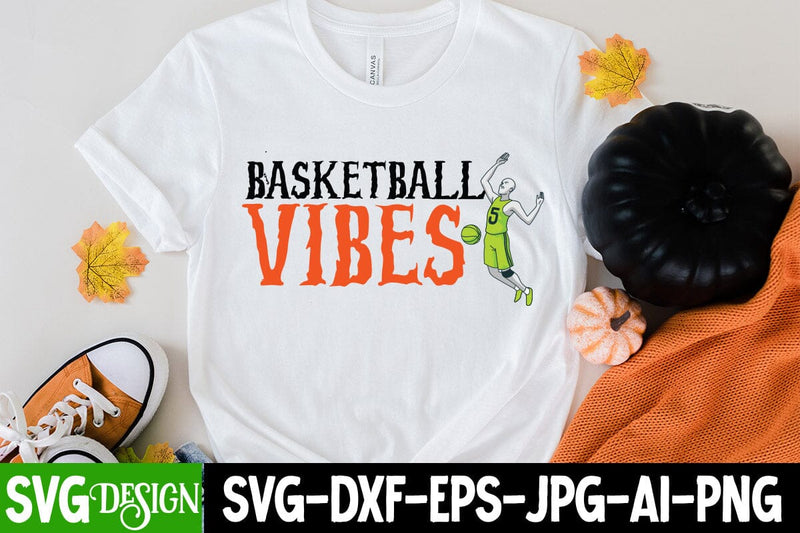 Basketball Vibes SVG Cut File, Basketball Vibes Sublimation Design SVG BlackCatsMedia 