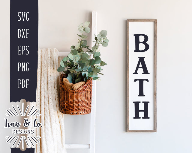 Bath SVG Files | Bathroom Svg | Bathroom Sign Svg | Tall Bath Svg | Vertical Sign Svg | Farmhouse Svg | Commercial Use | Digital Cut Files (1261459369) SVG Ivan & Co. Designs 