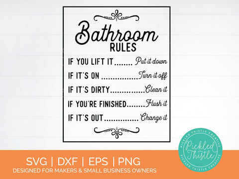 Bathroom Rules Farmhouse Sign SVG SVG Pickled Thistle Creative 
