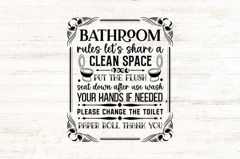Bathroom rules lets share a clean space put SVG SVG Regulrcrative 