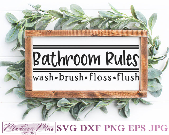 Bathroom Rules SVG - Farmhouse Sign SVG Madison Mae Designs 