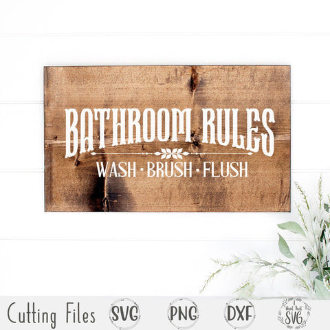 Bathroom Rules SVG I Want That SVG 