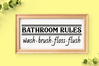 Bathroom rules wash brush floss flush SVG, Bathroom rules wash brush floss flush SVG DESIGNISTIC 
