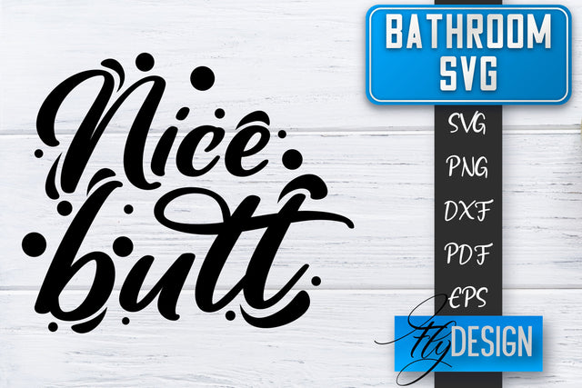 Bathroom SVG | Bathroom Signs | Funny Sayings SVG | Bathroom rules | Cut Files SVG Fly Design 