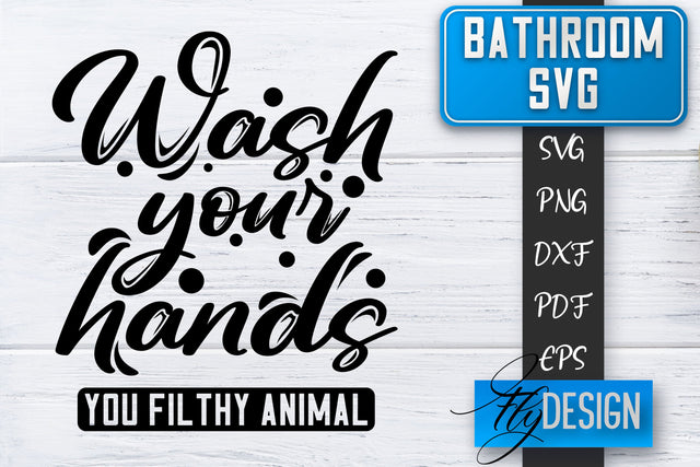 Bathroom SVG | Bathroom Signs | Funny Sayings SVG | Bathroom rules | Cut Files SVG Fly Design 