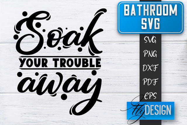 Bathroom SVG | Bathroom Signs | Funny Sayings SVG | Bathroom rules | Cut Files SVG Fly Design 