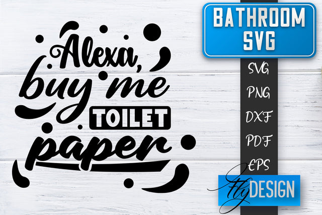 Bathroom SVG | Bathroom Signs | Funny Sayings SVG | Bathroom rules | Cut Files SVG Fly Design 