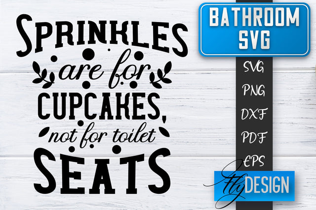 Bathroom SVG | Bathroom Signs | Funny Sayings SVG | Bathroom rules | Cut Files SVG Fly Design 