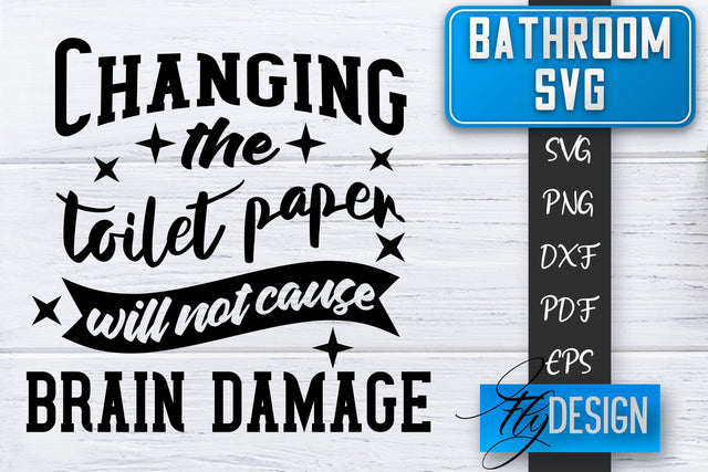 Bathroom SVG | Bathroom Signs | Funny Sayings SVG | Bathroom rules | Cut Files SVG Fly Design 