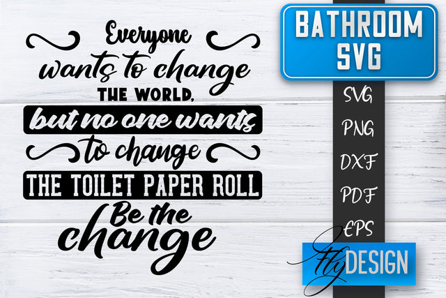 Bathroom SVG | Bathroom Signs | Funny Sayings SVG | Bathroom rules | Cut Files SVG Fly Design 