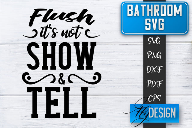 Bathroom SVG | Bathroom Signs | Funny Sayings SVG | Bathroom rules | Cut Files SVG Fly Design 