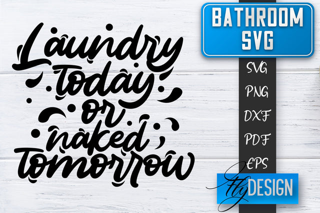 Bathroom SVG | Bathroom Signs | Funny Sayings SVG | Bathroom rules | Cut Files SVG Fly Design 