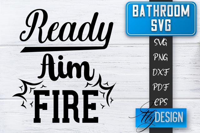 Bathroom SVG | Bathroom Signs | Funny Sayings SVG | Bathroom rules | Cut Files SVG Fly Design 