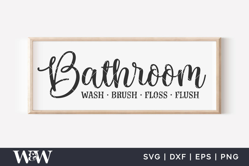 Bathroom Wash Brush Floss Flush SVG | Bathroom Cut File - So Fontsy