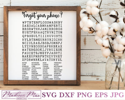 Bathroom Word Search SVG - Forgot Your Phone? Farmhouse Sign SVG Madison Mae Designs 