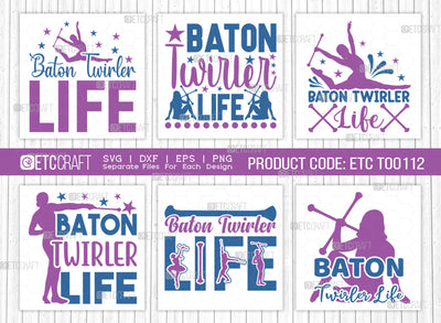 Baton Twirler Life SVG Bundle, Twirlers Svg, Baton Svg, Baton Gymnast Svg, Twirl Quotes, ETC T00112 SVG ETC Craft 