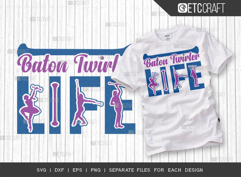 Baton Twirler Life SVG Bundle, Twirlers Svg, Baton Svg, Baton Gymnast Svg, Twirl Quotes, ETC T00112 SVG ETC Craft 