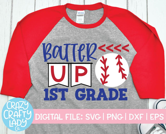 Batter Up 1st Grade | Back to School SVG Cut File SVG Crazy Crafty Lady Co. 