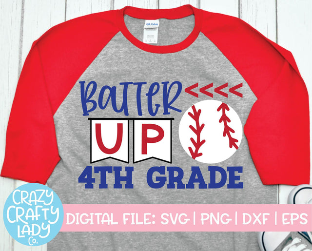 Batter Up 4th Grade | Back to School SVG Cut File SVG Crazy Crafty Lady Co. 